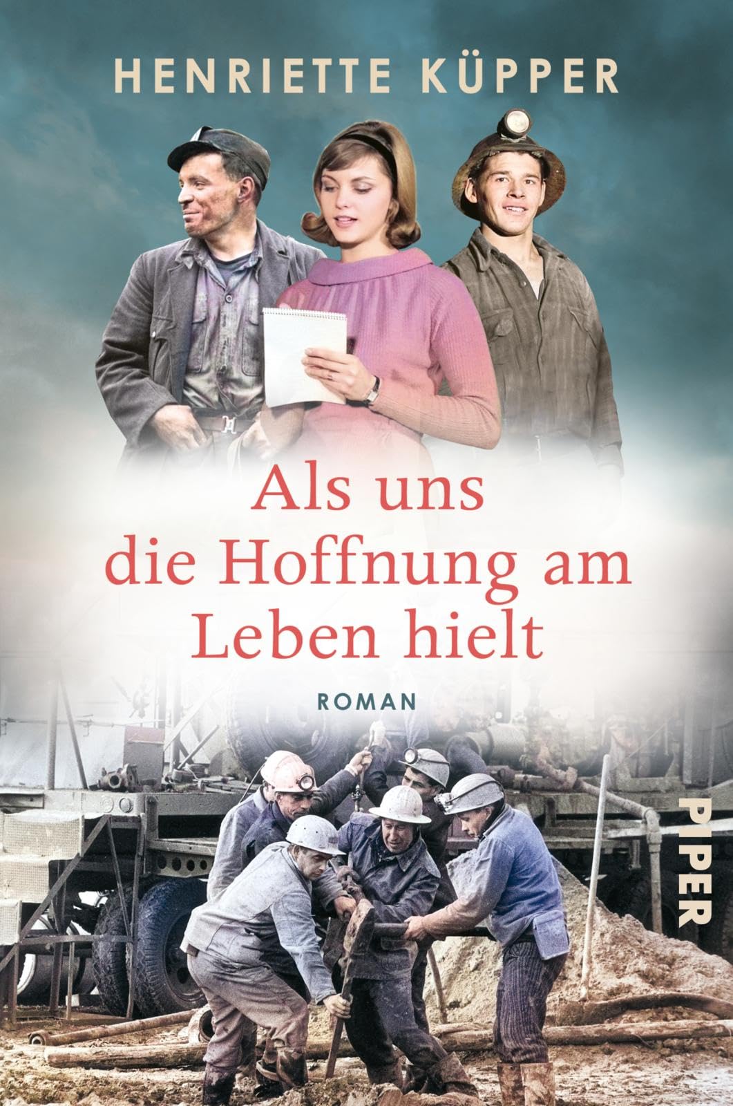 Als uns die Hoffnung am Leben hielt: Roman Historischer Roman über das Wunder von Lengede - Preis vom 10.10.2026 11:48:34 h