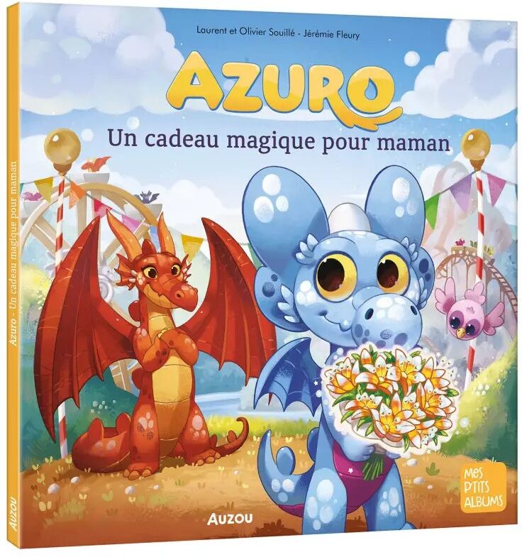 Mes p'tits albums : Azuro, Un cadeau magique pour maman - Auzou