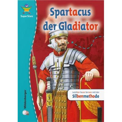 SuperStars: Spartacus, der Gladiator, Taschenbuch von Andrew Einspruch, Mildenberger Verlag GmbH, 978-3-619-24226-9