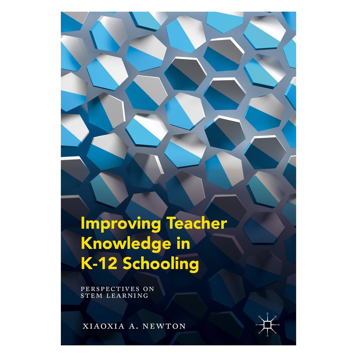 Springer Newton:Improving Teacher Knowledge in K (Englisch, Hardcover, Xiaoxia A. Newton) (9783319712062)