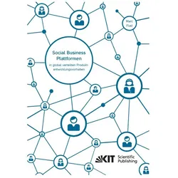 Social Business Plattformen in global verteilten Produktentwicklungsvorhaben - Eine Multi-Ebenen-Ana, Fachbücher von Marc Flad
