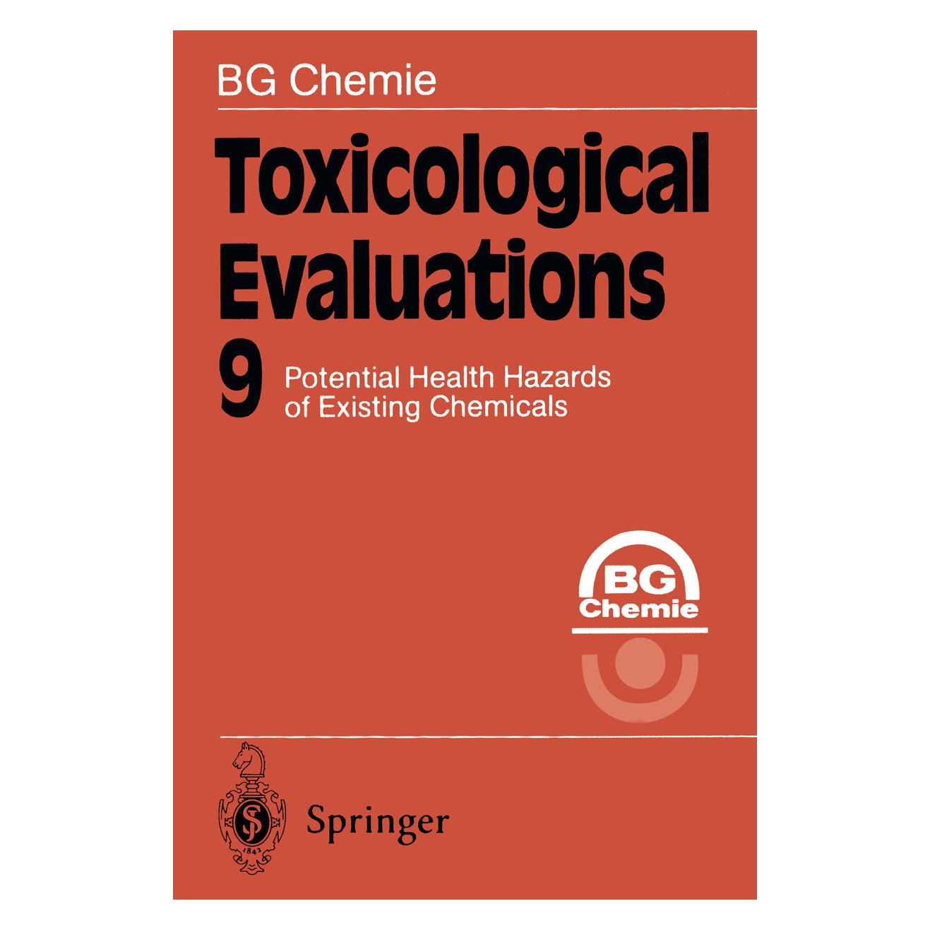 Springer Toxicological Evaluations 9 (Englisch, Softcover, BG Chemie) (55506378)