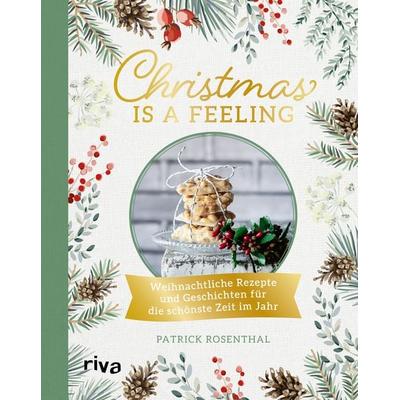 Christmas is a feeling, Gebundene Ausgabe von Patrick Rosenthal, Riva