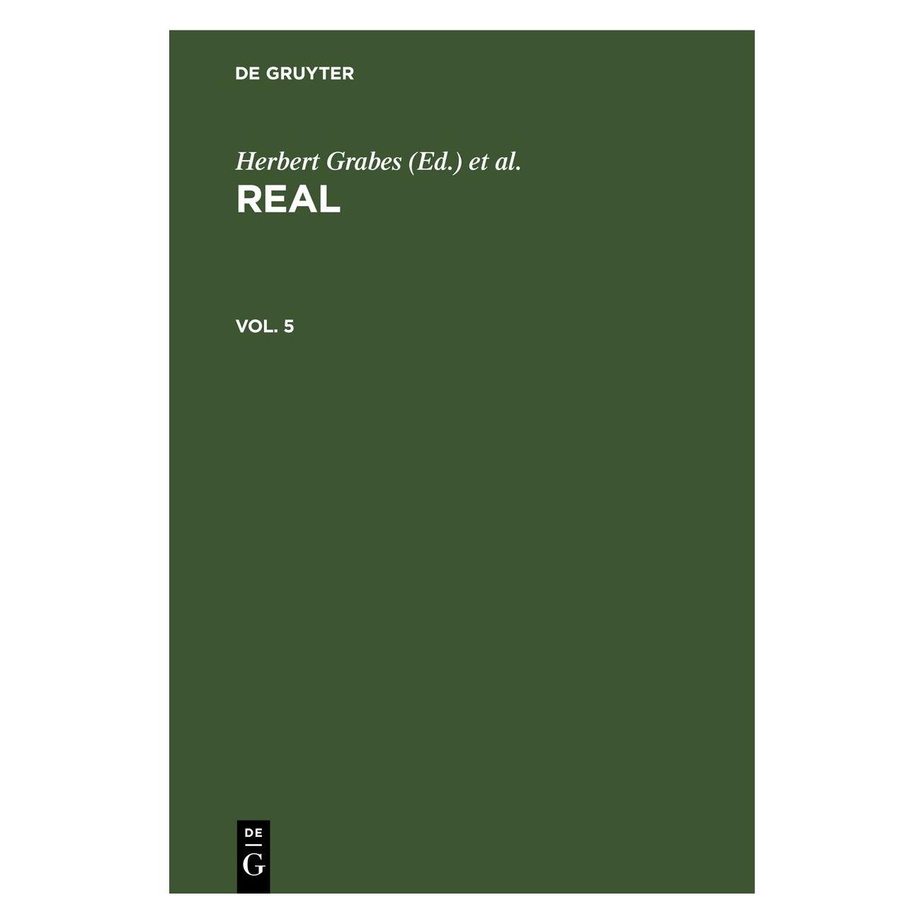 De Gruyter REAL / REAL. Vol. 5 (Englisch, Hardcover) (67777559)