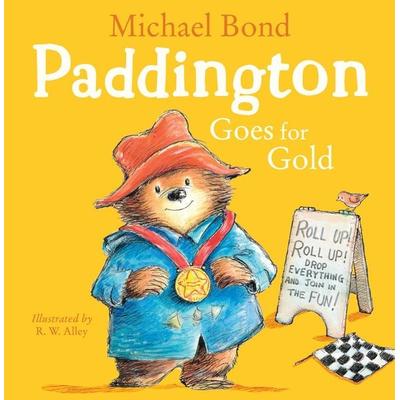 Paddington Goes for Gold, Taschenbuch von Michael Bond, HarperCollins, 978-0-00-742773-4