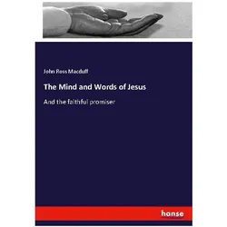The Mind and Words of Jesus, Sachbücher von John Ross Macduff
