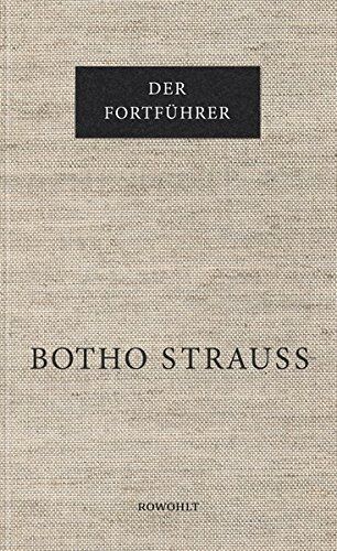 Botho Strauss - Der Fortführer - Preis vom 10.10.2026 11:48:34 h