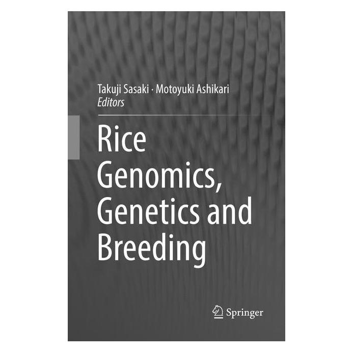 Springer Rice Genomics, Genetics and Breeding (Englisch, Softcover, Motoyuki Ashikari, Takuji Sasaki) (56048926)