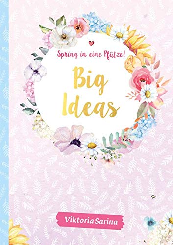 ViktoriaSarina - Spring in eine Pfütze! Notizbuch Big Ideas von Viktoria Sarina - Preis vom 18.10.2026 19:22:15 h