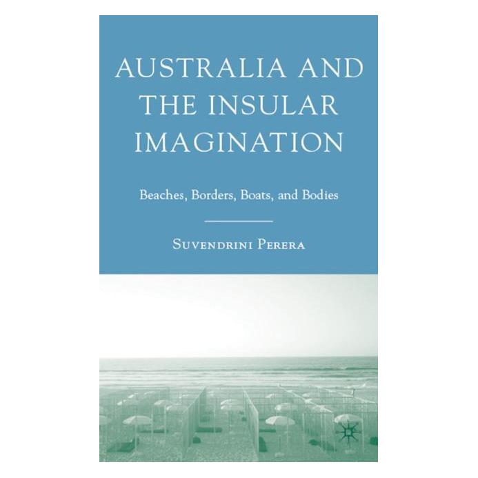 Palgrave Macmillan Perera:Australia and the Insular Imagin (Englisch, Hardcover, S. Perera) (63032054)