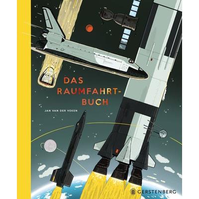 Das Raumfahrtbuch, Gebundene Ausgabe von Jan Van Der Veken, Gerstenberg, 978-3-8369-6275-9