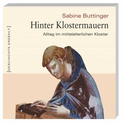 Hinter Klostermauern (Ungekürzt) - Sabine Buttinger, Audio, 9788711811245