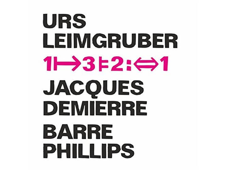 Leimgruber, Urs, Barre Phillips, Ja - 1-3-2-1
