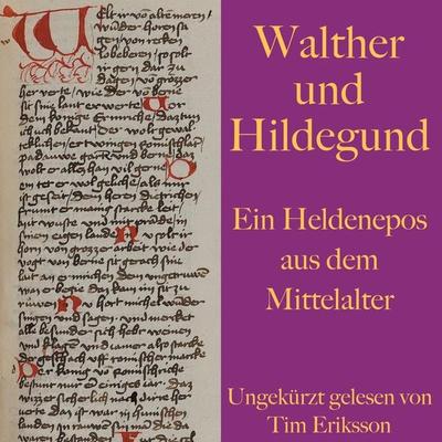 Walther und Hildegund - Felix Dahn, Audio, 9783955976941