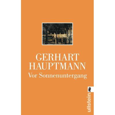Vor Sonnenuntergang, Taschenbuch von Gerhart Hauptmann, Ullstein Taschenbuch