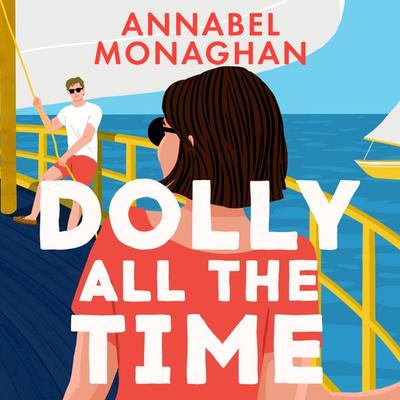 Dolly All the Time - Annabel Monaghan, Audio, 9781035925803