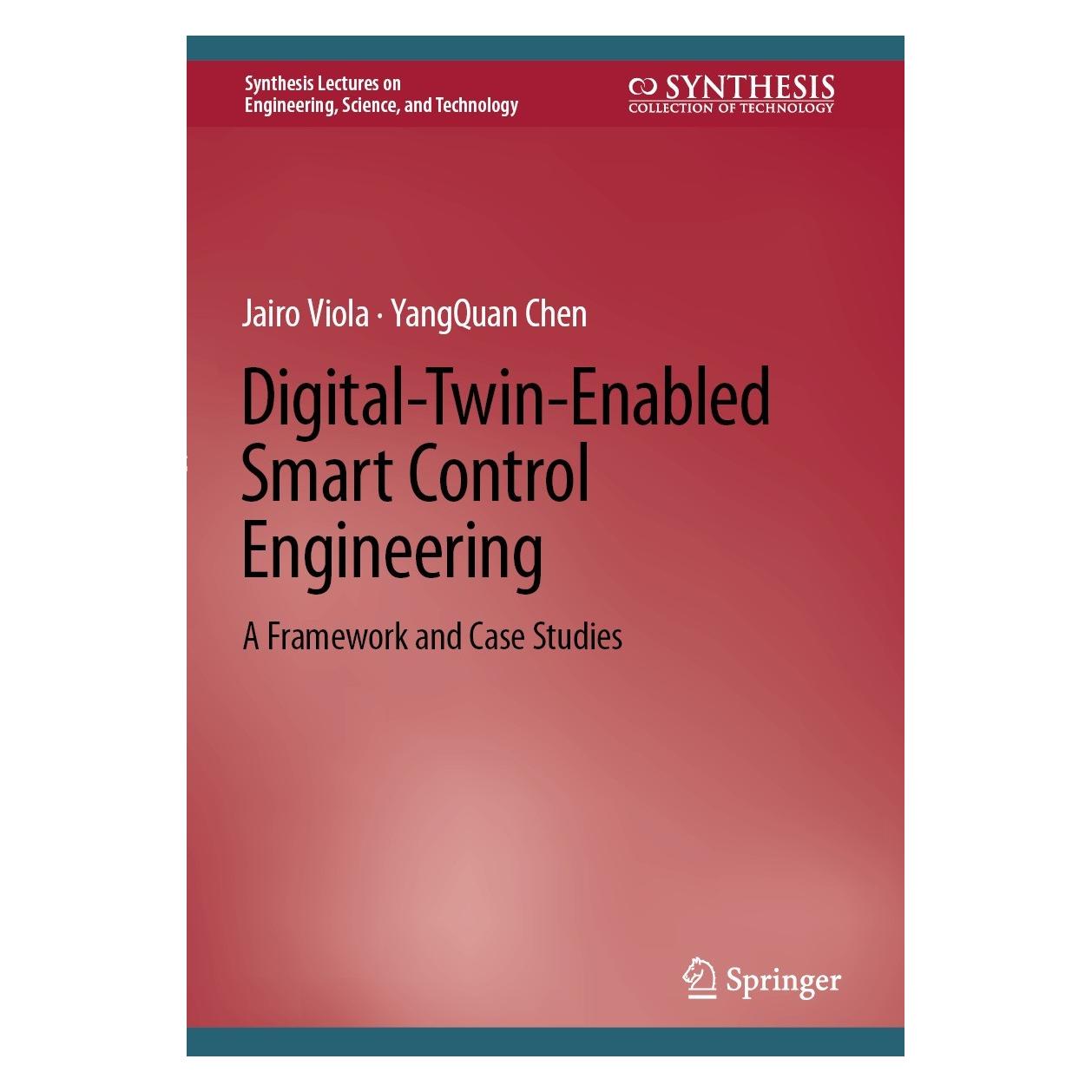 Springer Viola:Digital-Twin-Enabled Smart Contro (Englisch, Hardcover, Jairo Viola, YangQuan Chen) (9783031221392)