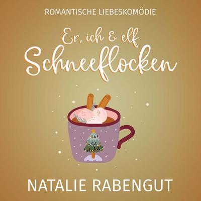 Er, ich & elf Schneeflocken - Natalie Rabengut, Audio, 4066339501324