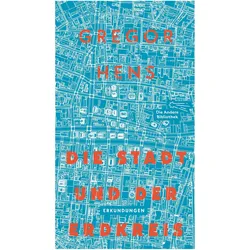 Die Stadt und der Erdkreis, Belletristik von Gregor Hens