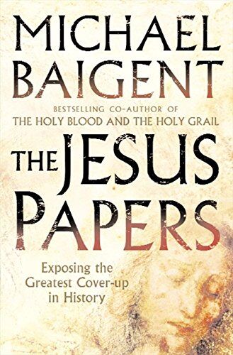 Michael Baigent - The Jesus Papers: Exposing the Greatest Cover-Up in History - Preis vom 30.09.2026 09:01:18 h