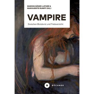 Vampire, Taschenbuch von Alexander Gerdes,Alina Januscheck,Marion Näser-Lather,Franziska Peikert,Sandra Schwarzmann, Büchner, 978-3-96317-203-8