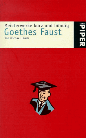 Goethe, Johann W von - Goethes Faust. (Meisterwerke kurz und buendig) - Preis vom 15.10.2026 23:06:25 h
