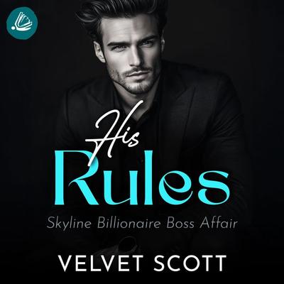 His Rules - Velvet Scott, Audio, 4069828383470