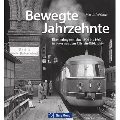 Bewegte Jahrzehnte, Gebundene Ausgabe von Petra Weltner, Geramond, 978-3-95613-083-0