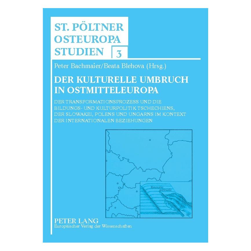 Peter Lang Der kulturelle Umbruch in Ostmitteleuropa (Deutsch, Softcover, Beata Blehova) (8239226)