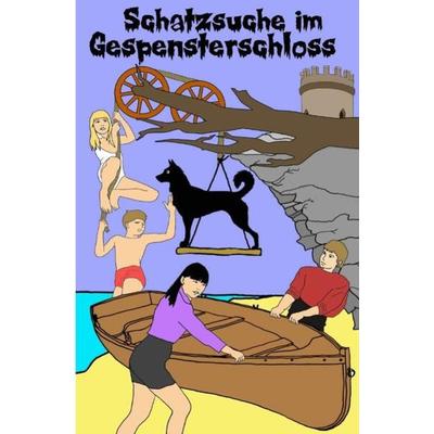 Schatzsuche im Gespensterschloss, Taschenbuch von Andreas Hillerkus, Epubli, 978-3-7575-0129-7