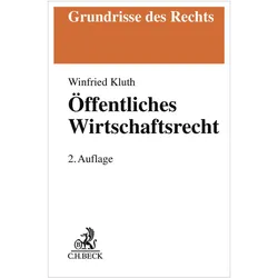 Öffentliches Wirtschaftsrecht, Fachbücher von Winfried Kluth