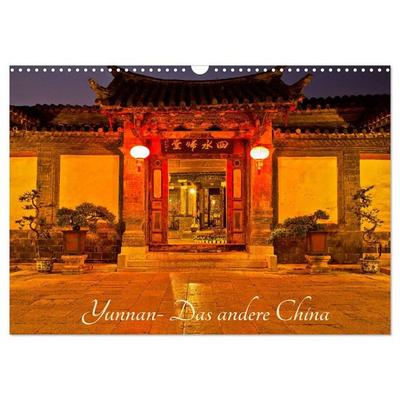 Yunnan - Das andere China (Wandkalender 2027 DIN A3 quer), CALVENDO Monatskalender