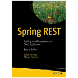 Spring REST, Fachbücher von Balaji Varanasi, Maxim Bartkov