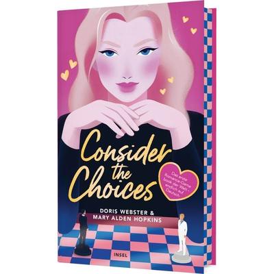 Consider the Choices, Gebundene Ausgabe von Doris Webster,Mary Alden Hopkins, Insel