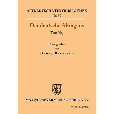 Der deutsche Abrogans, Taschenbuch von , De Gruyter, 978-3-11-048299-7