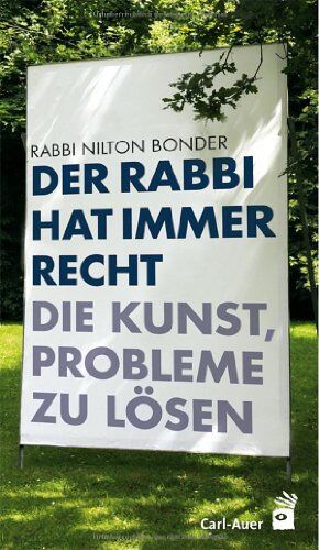 Nilton Bonder - Der Rabbi hat immer Recht: Die Kunst, Probleme zu lösen - Preis vom 09.10.2026 07:28:09 h