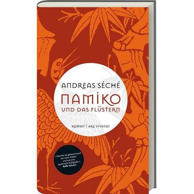 Namiko und das Flüstern (Jubiläumsausgabe), Gebundene Ausgabe von Andreas Séché, Ars Vivendi, 978-3-86913-976-0