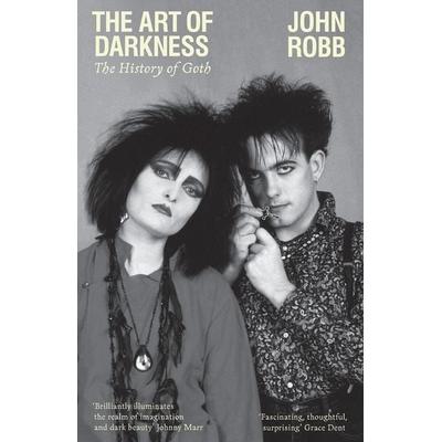 The art of darkness, Taschenbuch von John Robb, UK Books, 978-1-5261-7676-9