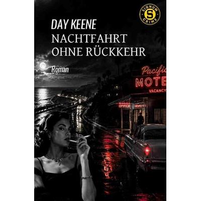 Nachtfahrt ohne Rückkehr, Taschenbuch von Day Keene, Epubli, 978-3-565-48115-6