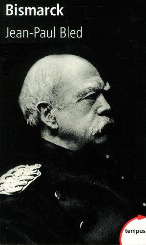 Jean-Paul Bled - Bismarck - Preis vom 09.10.2026 07:28:09 h