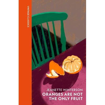 Oranges Are Not The Only Fruit, Gebundene Ausgabe von Jeanette Winterson, Vermilion, 978-1-5299-5447-0