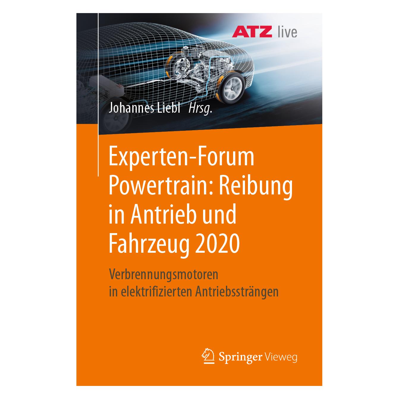 Springer Experten-Forum Powertrain: Reibung in Antrieb und Fahrzeug 2020 (Deutsch, Softcover, Johannes Liebl) (56198676)
