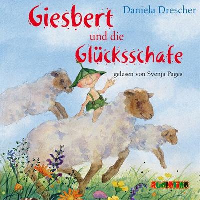 Giesbert und die Glücksschafe - Daniela Drescher, CD, 9783867374569