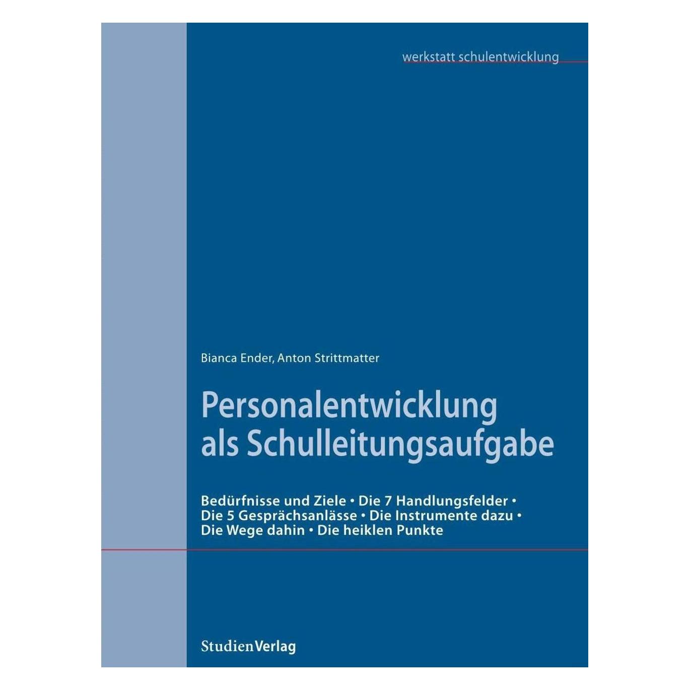 Personalentwicklung als Schulleitungsaufgabe (Deutsch, Softcover, Anton Strittmatter, Bianca Ender) (2576684)