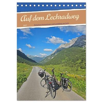Auf dem Lechradweg - Zwischen Formarinsee und Landsberg am Lech (Tischkalender 2027 DIN A5 hoch), CALVENDO Monatskalender