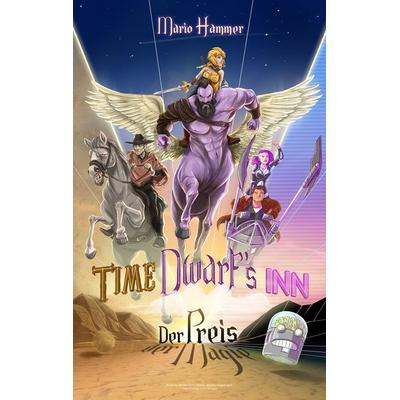 Time Dwarfs Inn, Taschenbuch von Mario Hammer, BoD – Books on Demand, 978-3-7448-0247-5