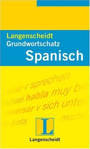 Langenscheidt Grundwortschatz Spanisch. (Lernmaterialien) - Preis vom 10.10.2026 11:48:34 h