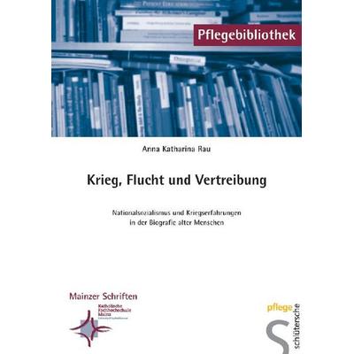 Krieg, Flucht und Vertreibung, Taschenbuch von Anna-Katharina Rau, Schlütersche Verlag, 978-3-89993-177-8