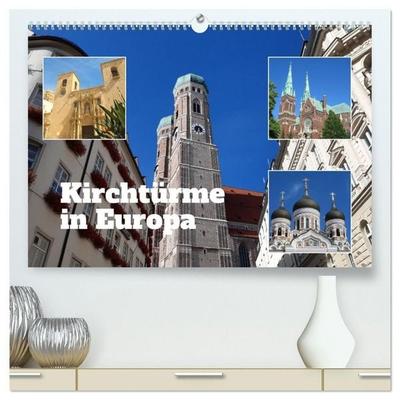 Kirchtürme in Europa (hochwertiger Premium Wandkalender 2027 DIN A2 quer), Kunstdruck in Hochglanz