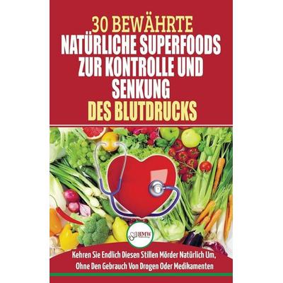Bluthochdruck Senken, Taschenbuch von Louise Jiannes, A&g Direct Inc., 978-1-77435-088-1